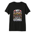 My Love Photography Keeps Me Going T-Shirt - Streetwear Style for Adults - T-Shirt, Sweatshirt, Hoodie