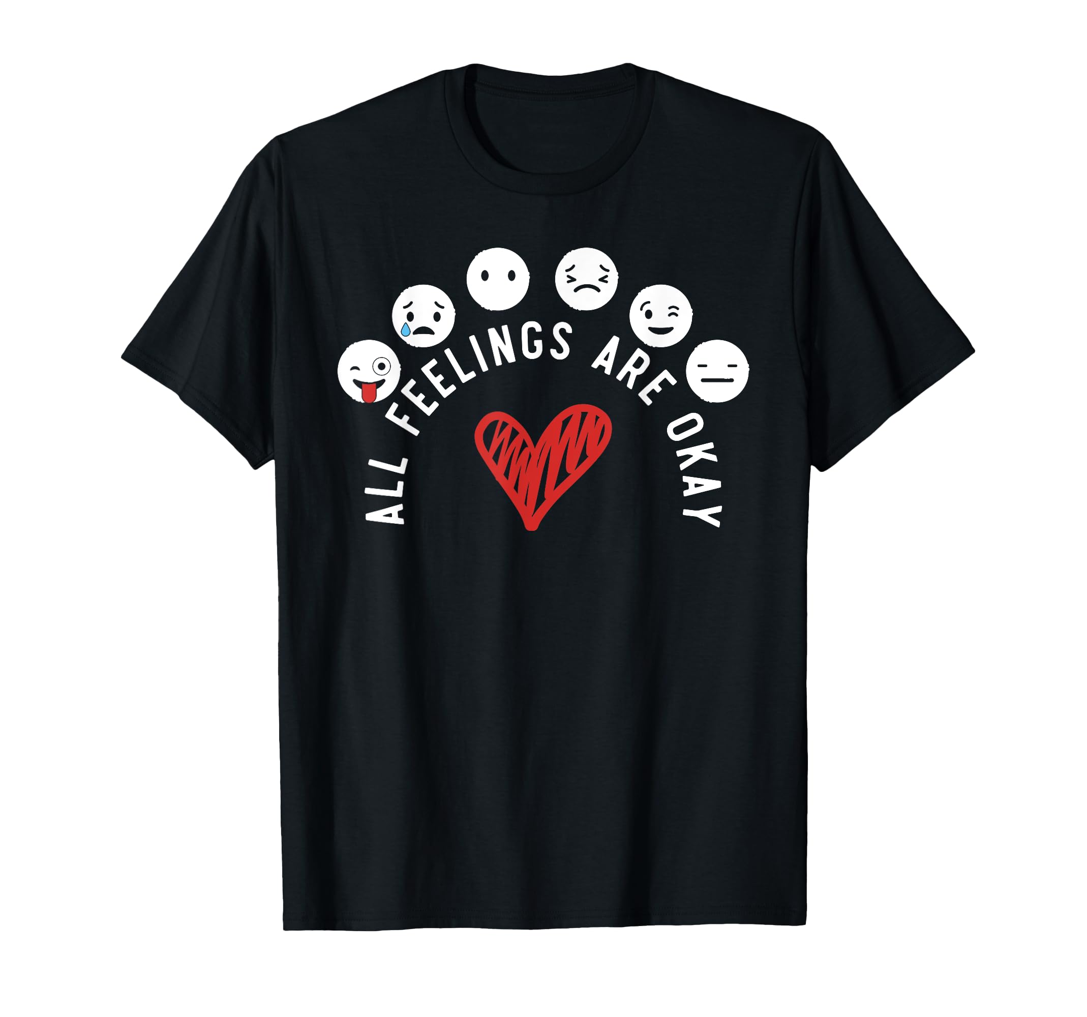 All Feelings Are Okay Suicide T-Shirt - Custom Art Print Men Women - T-Shirt, Sweatshirt, Hoodie