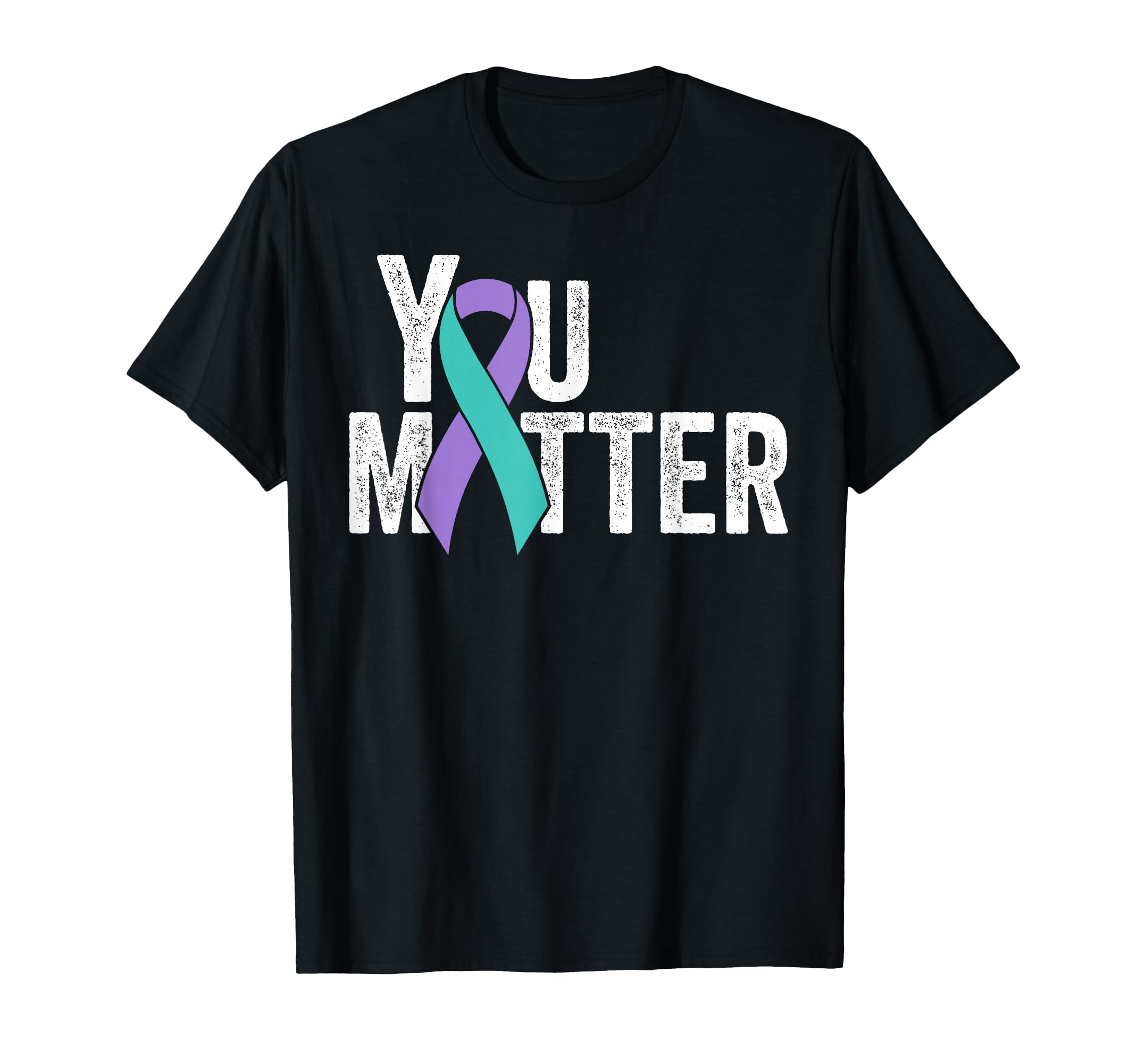You Matter Suicide Prevention Teal Purple T-Shirt - Trendy Graphic Unisex - T-Shirt, Sweatshirt, Hoodie