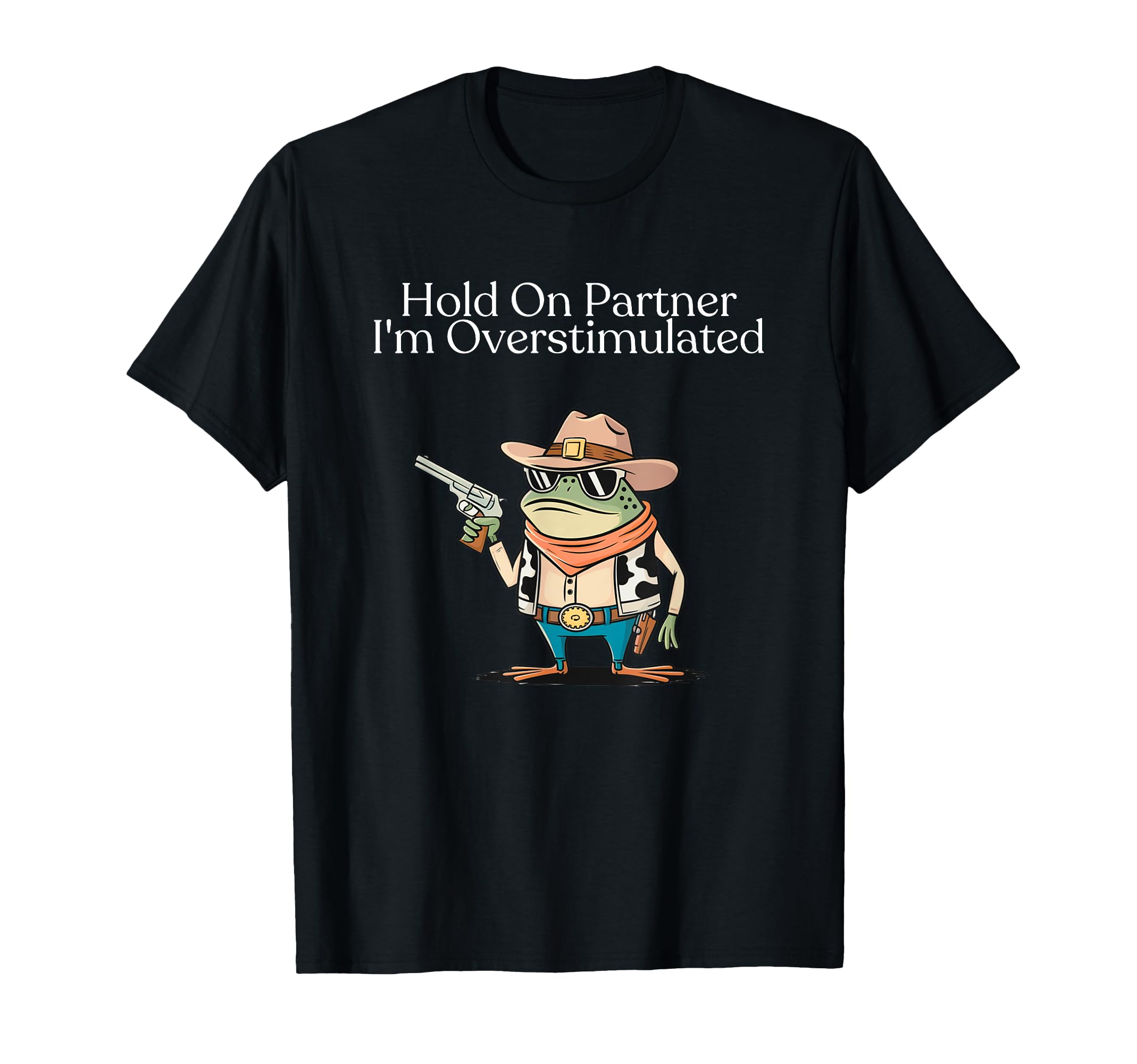 Cowboy Frog Hold Partner Im T-Shirt - Custom Art Print for Adults - T-Shirt, Sweatshirt, Hoodie