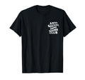 Anti Social Dog Moms Club Funny Introvert T-Shirt - Graphic Print Unisex - T-Shirt, Sweatshirt, Hoodie