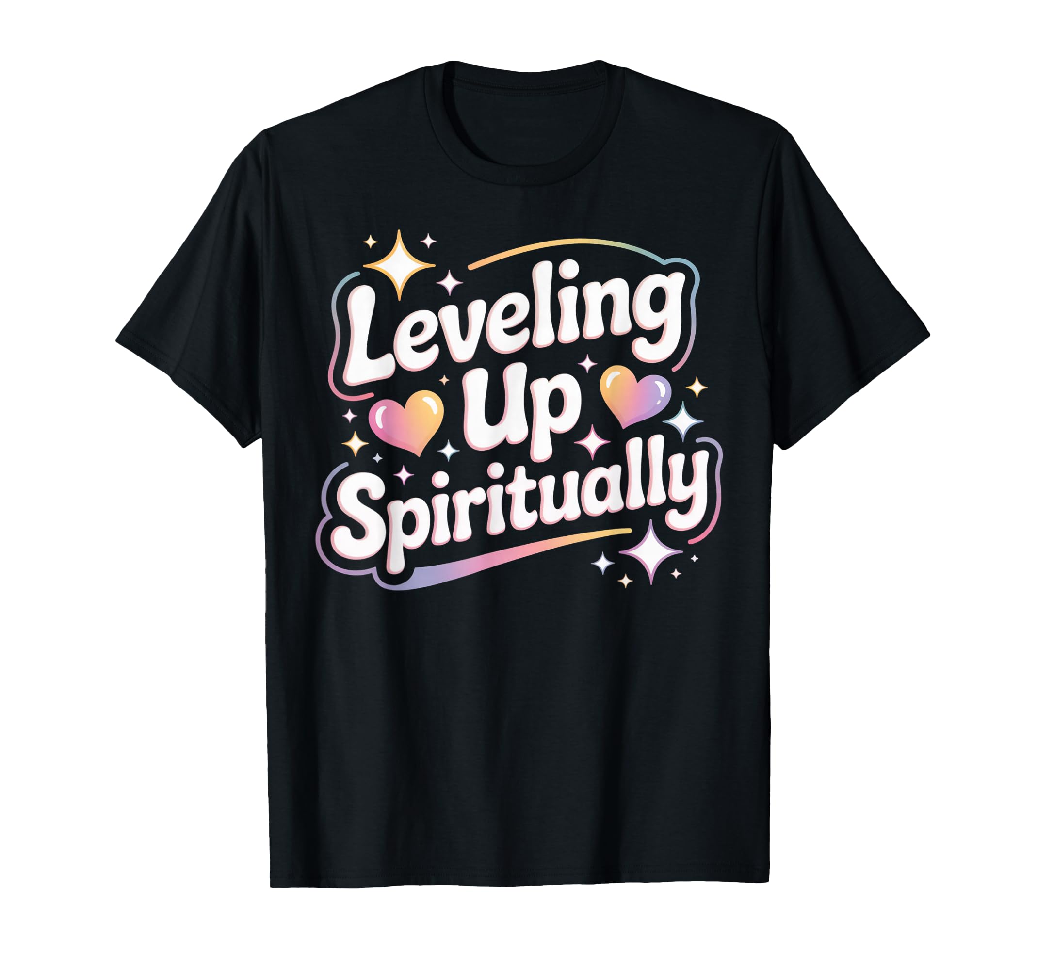 Leveling Up Spiritually Mindfulness T-Shirt - Graphic Print Men Women - T-Shirt, Sweatshirt, Hoodie