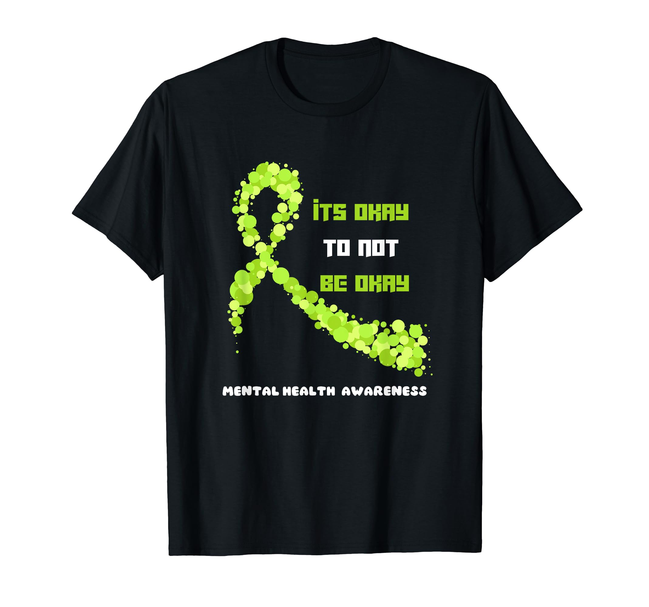 Its Okay To Not Be Okay Mental T-Shirt - Custom Art Print for Adults - T-Shirt, Sweatshirt, Hoodie