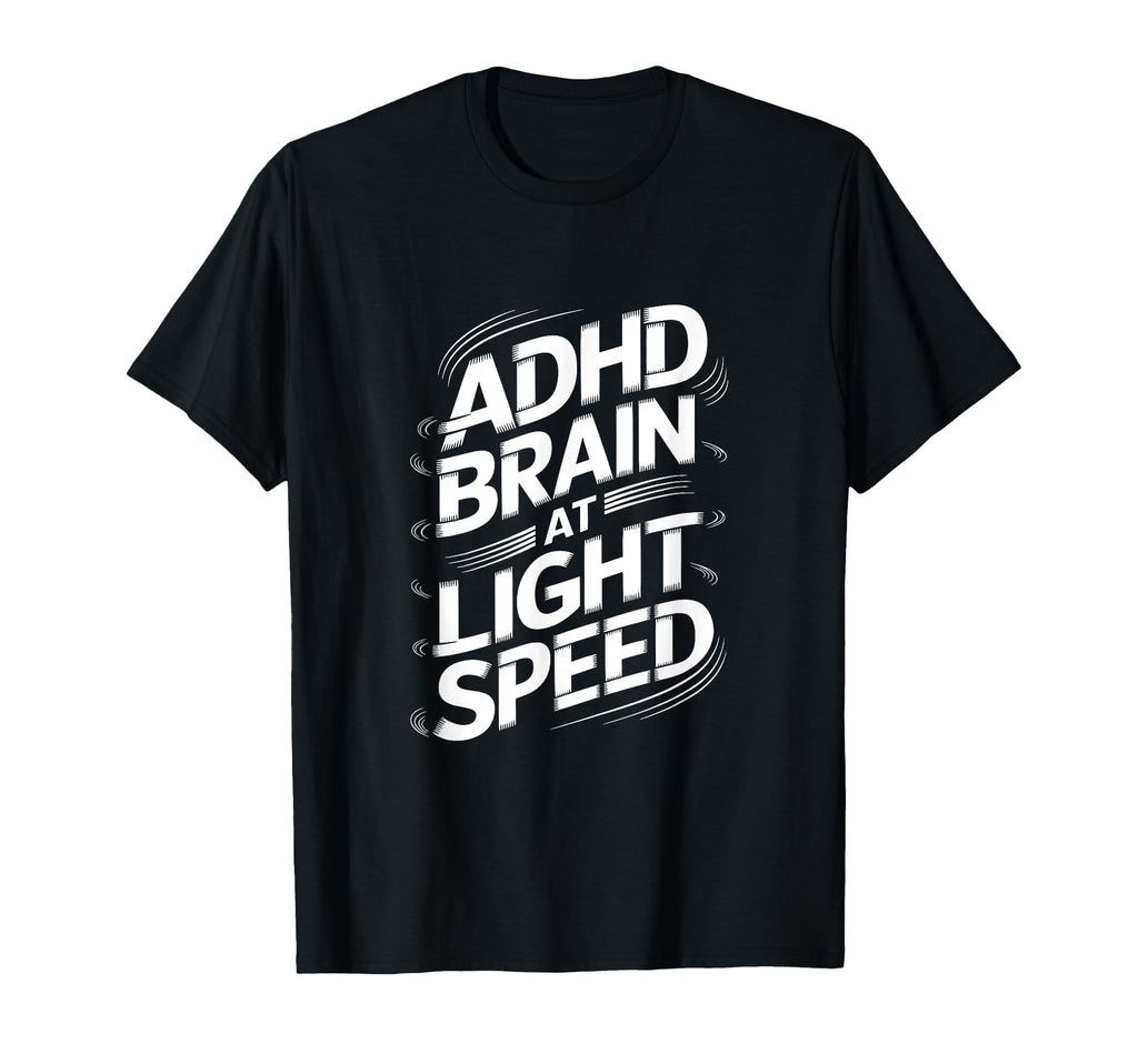 Funny Adhd Hyperactivity Disorder Sweatshirt - Trendy Graphic Men Women - T-Shirt, Sweatshirt, Hoodie
