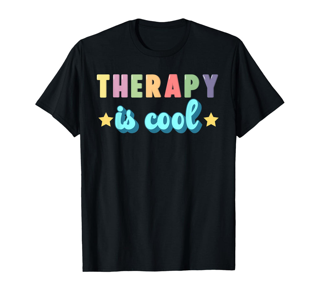 Therapy Is Motivational Statement T-Shirt - Trendy Graphic Unisex - T-Shirt, Sweatshirt, Hoodie