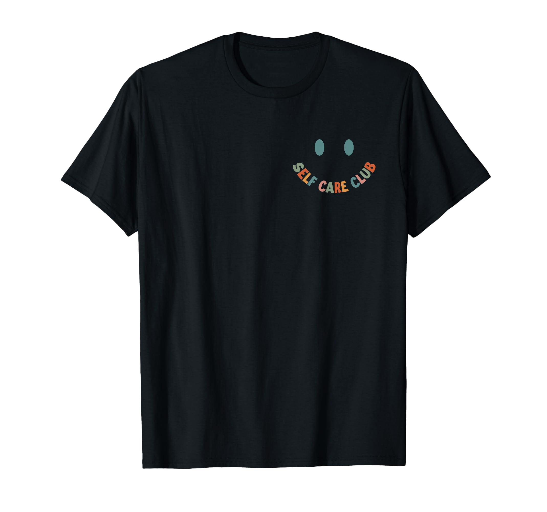 Self Care Club Inspirational Aesthetic T-Shirt - Unique Graphic Unisex - T-Shirt, Sweatshirt, Hoodie