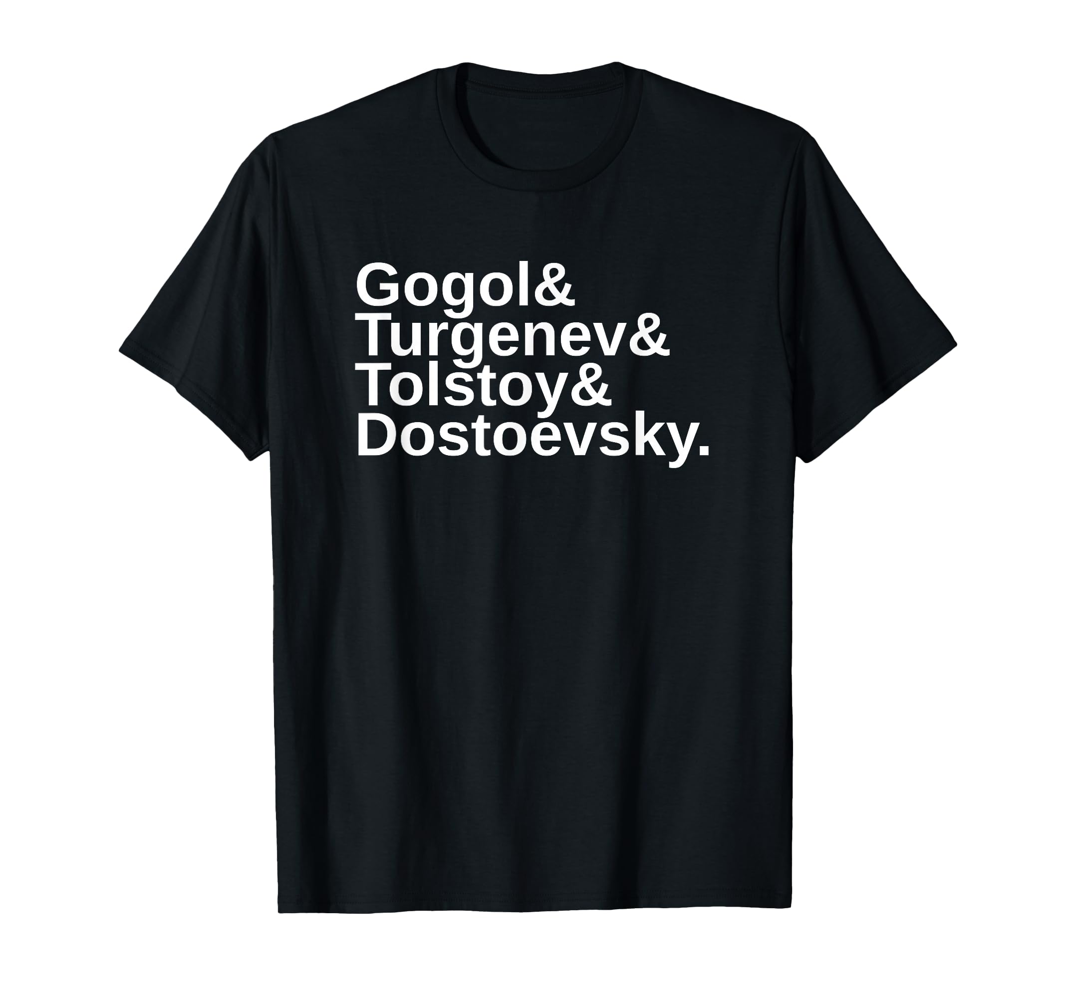 Russian Literature List Dostoevsky Turgenev T-Shirt - Trendy Graphic Unisex - T-Shirt, Sweatshirt, Hoodie