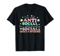 Im Not Anti Social Im Selectively Social T-Shirt - Unique Graphic Unisex - T-Shirt, Sweatshirt, Hoodie