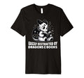 Easily Distracted Dragons And Books T-Shirt - Unique Graphic Men Women - T-Shirt, Sweatshirt, Hoodie