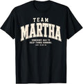 Team Martha Somebody Has to Keep Things Running Christian T-Shirt Unisex T-shirt, Sweatshirt, Hoodie, Long Sleeve Tee - T-Shirt, Sweatshirt, Hoodie
