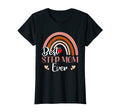 Womens Best Step Mom Ever Mothers Day T-Shirt - Streetwear Style Unisex - T-Shirt, Sweatshirt, Hoodie