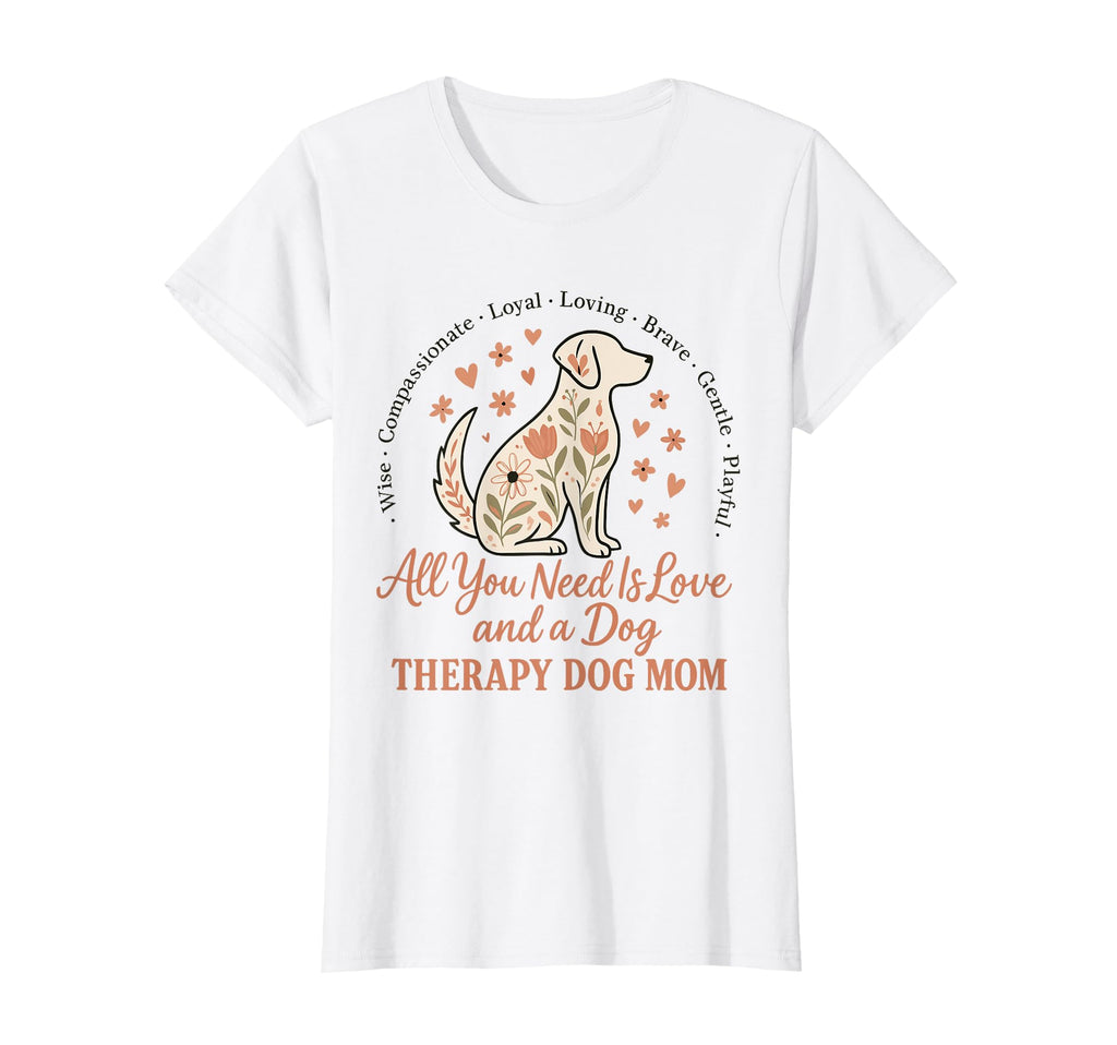 Womens All You Need Is Love And Dog T-Shirt - Trendy Graphic for Adults - T-Shirt, Sweatshirt, Hoodie