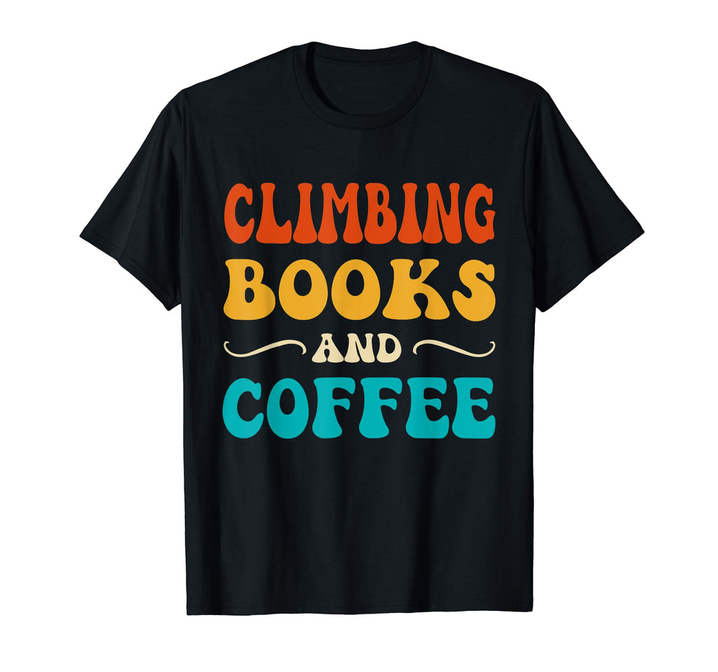 Mens Groovy Funny Mountain Climbing T-Shirt - Fun Novelty Design Men Women - T-Shirt, Sweatshirt, Hoodie