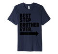 Best Step Brother Ever T-Shirt - Streetwear Style for Adults - T-Shirt, Sweatshirt, Hoodie