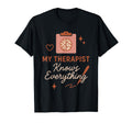 Therapy Affirmation Mental Health T-Shirt - Streetwear Style Men Women - T-Shirt, Sweatshirt, Hoodie