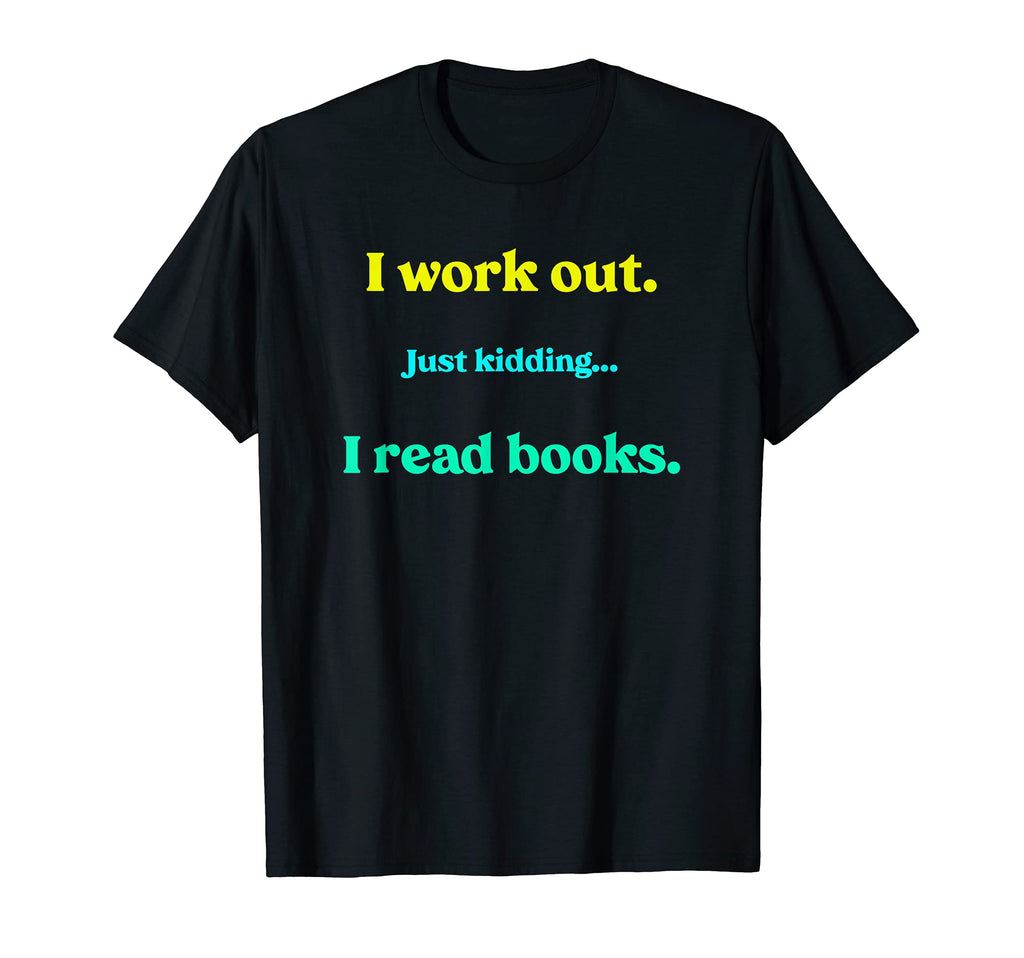 Funny Book Reader Reading Joke Book Club T-Shirt - Unique Graphic Unisex - T-Shirt, Sweatshirt, Hoodie