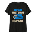 Read Return Repeat Library Book Nerd T-Shirt - Aesthetic Graphic Men Women - T-Shirt, Sweatshirt, Hoodie