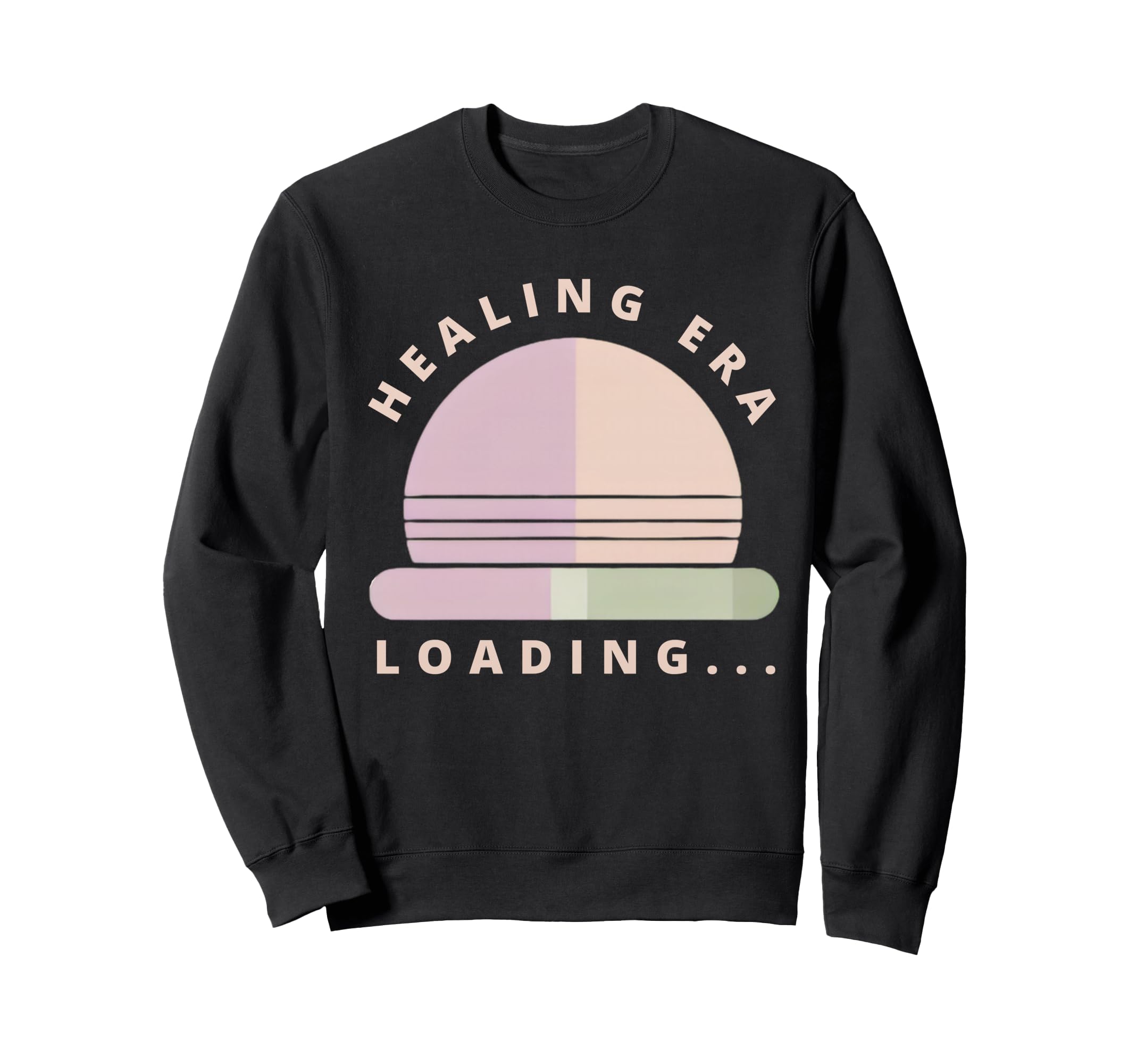 Healing Era Loading 70S Positive Sweatshirt - Aesthetic Graphic Unisex - T-Shirt, Sweatshirt, Hoodie