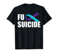 Fuck Suicide Suicide Awareness Ribbon T-Shirt - Graphic Print Unisex - T-Shirt, Sweatshirt, Hoodie