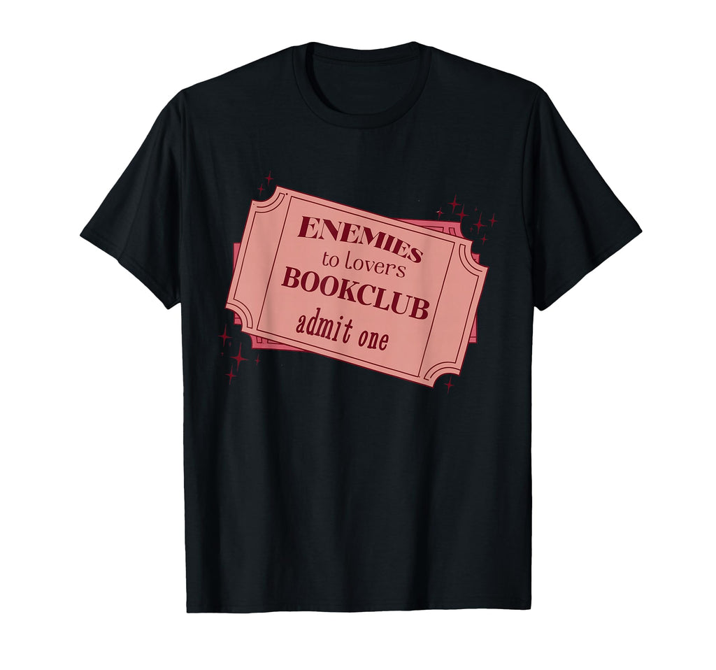 Enemies To Lovers Bookclub Romance T-Shirt - Aesthetic Graphic Unisex - T-Shirt, Sweatshirt, Hoodie