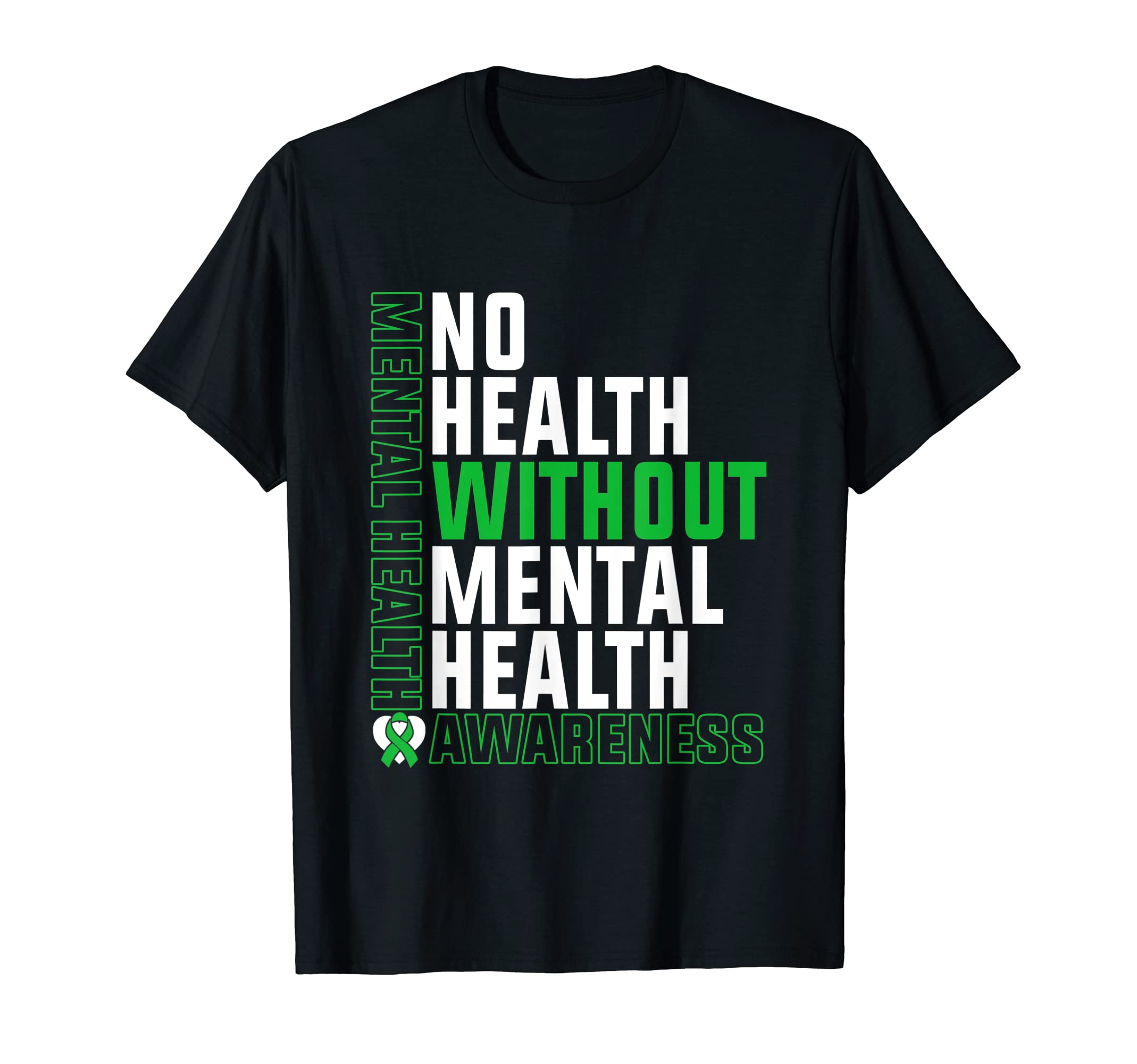 Mental Health Fight Stigma Mental T-Shirt - Casual Everyday Wear Men Women - T-Shirt, Sweatshirt, Hoodie