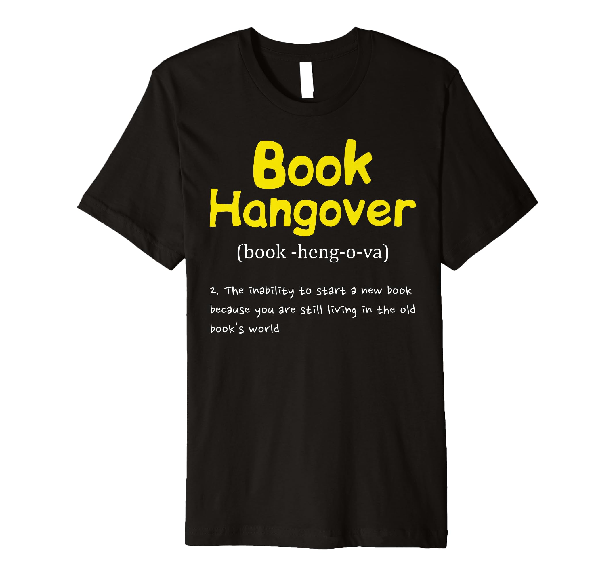 Book Hangover Definition Funny T-Shirt - Streetwear Style for Adults - T-Shirt, Sweatshirt, Hoodie