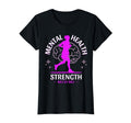 Mental Health Awareness Strength T-Shirt - Unique Graphic for Adults - T-Shirt, Sweatshirt, Hoodie