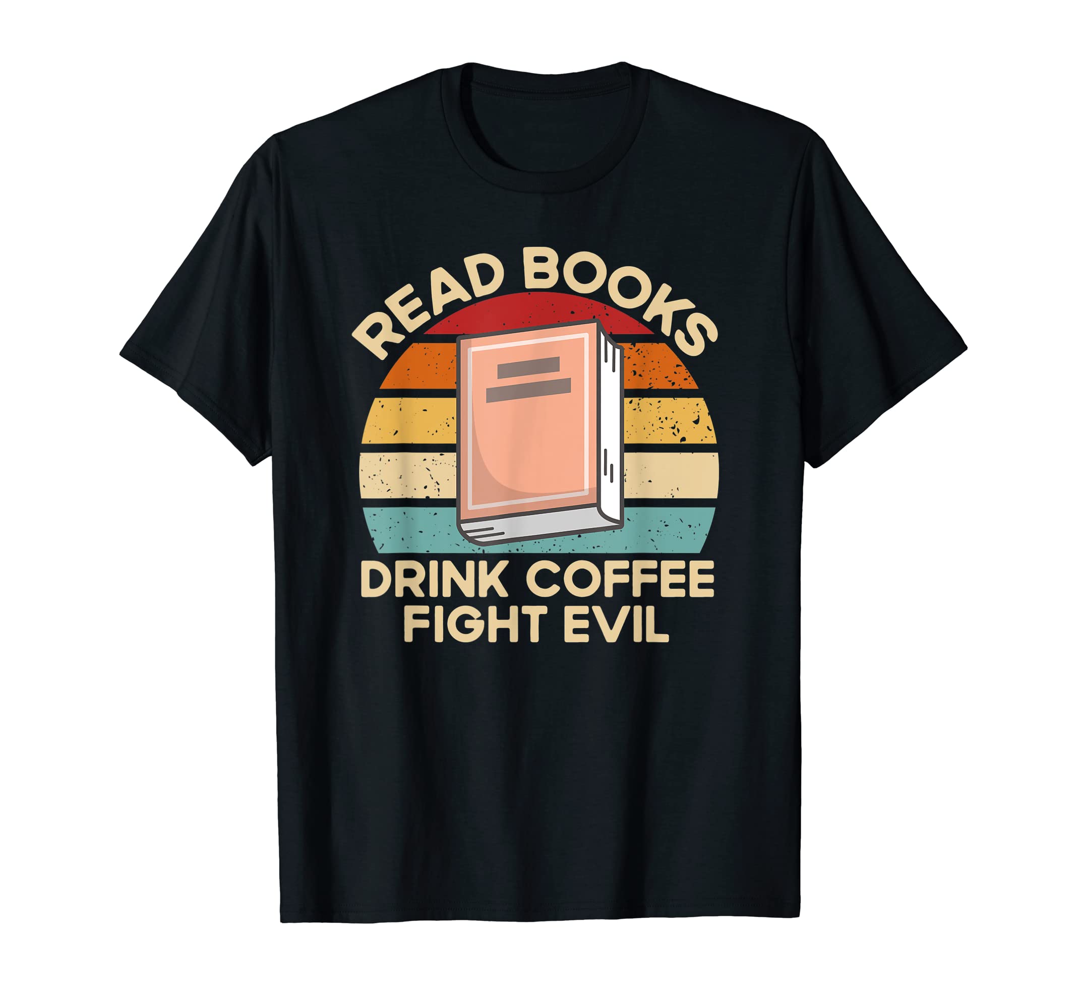 Funny Read Books Drink Coffee Fight T-Shirt - Aesthetic Graphic for Adults - T-Shirt, Sweatshirt, Hoodie