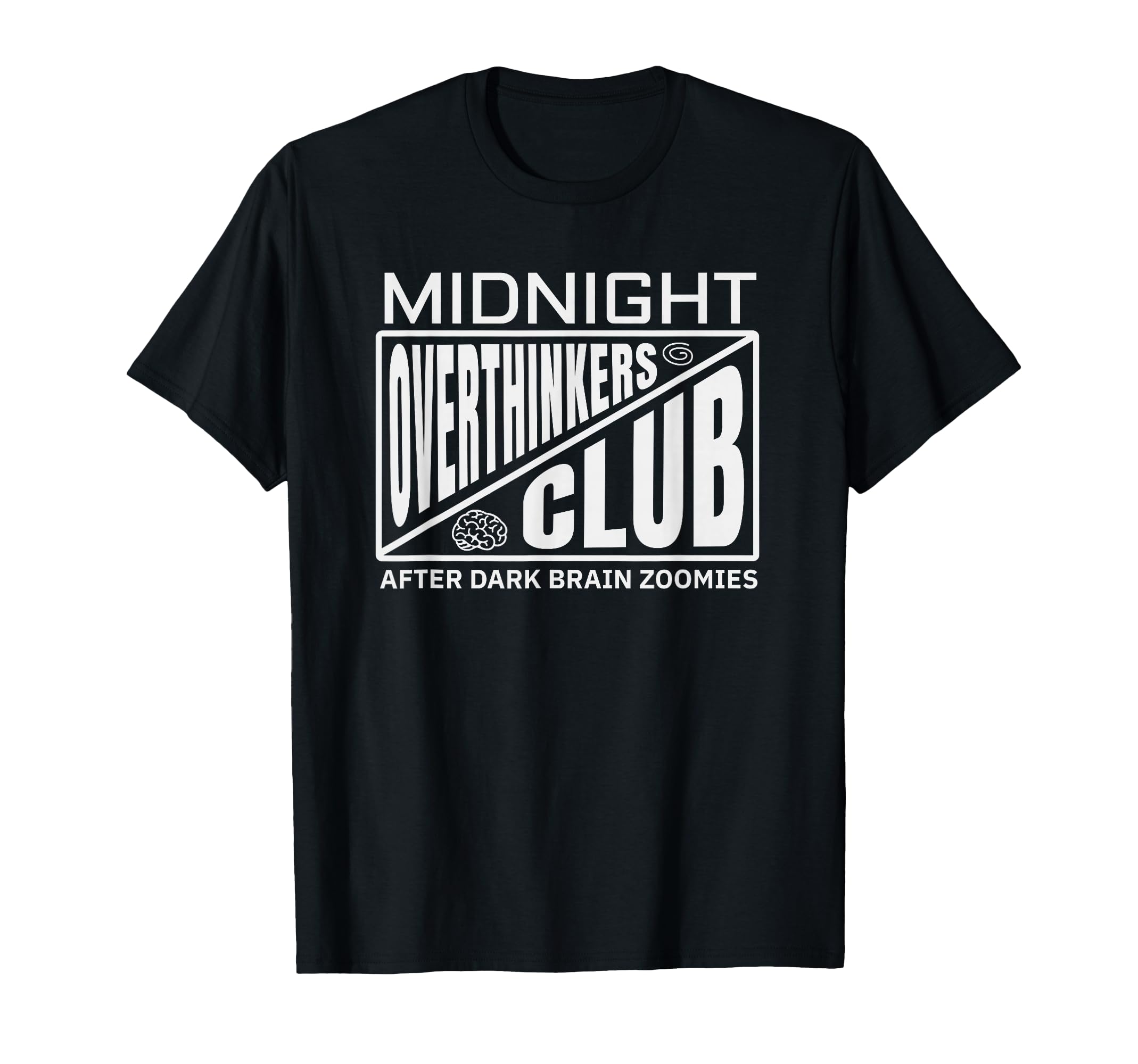 Funny Overthink Spirals Midnight T-Shirt - Casual Everyday Wear Men Women - T-Shirt, Sweatshirt, Hoodie
