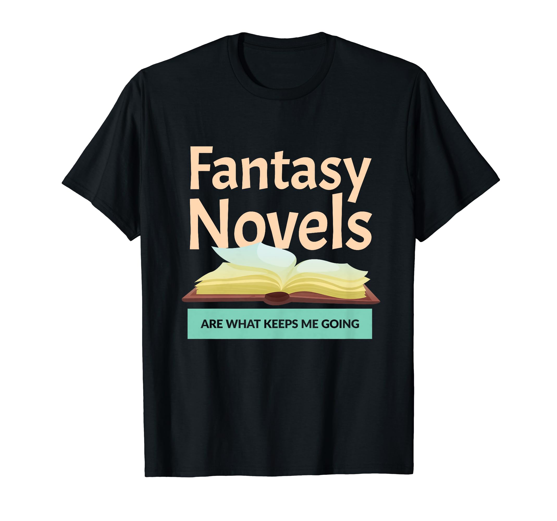 Book Writer Novelist Author Fantasy T-Shirt - Casual Everyday Wear Unisex - T-Shirt, Sweatshirt, Hoodie