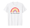 You Are Enough Motivational Rainbow T-Shirt - Minimalist Print Men Women - T-Shirt, Sweatshirt, Hoodie