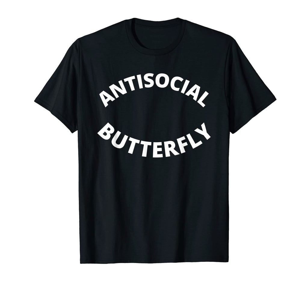 Antisocial Butterfly T-Shirt - Graphic Print Men Women - T-Shirt, Sweatshirt, Hoodie