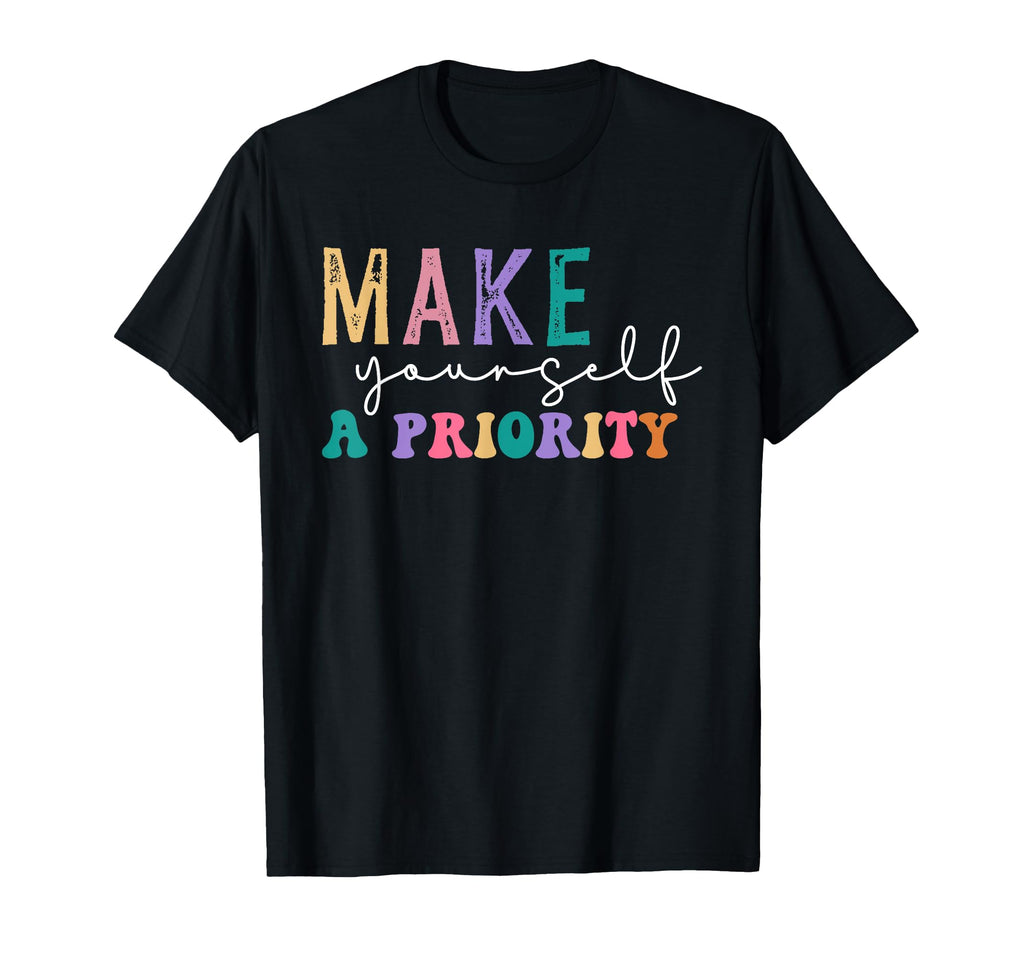 World Mental Health Day Awareness Make T-Shirt - Fun Novelty Design Unisex - T-Shirt, Sweatshirt, Hoodie