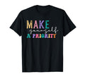 World Mental Health Day Awareness Make T-Shirt - Fun Novelty Design Unisex - T-Shirt, Sweatshirt, Hoodie