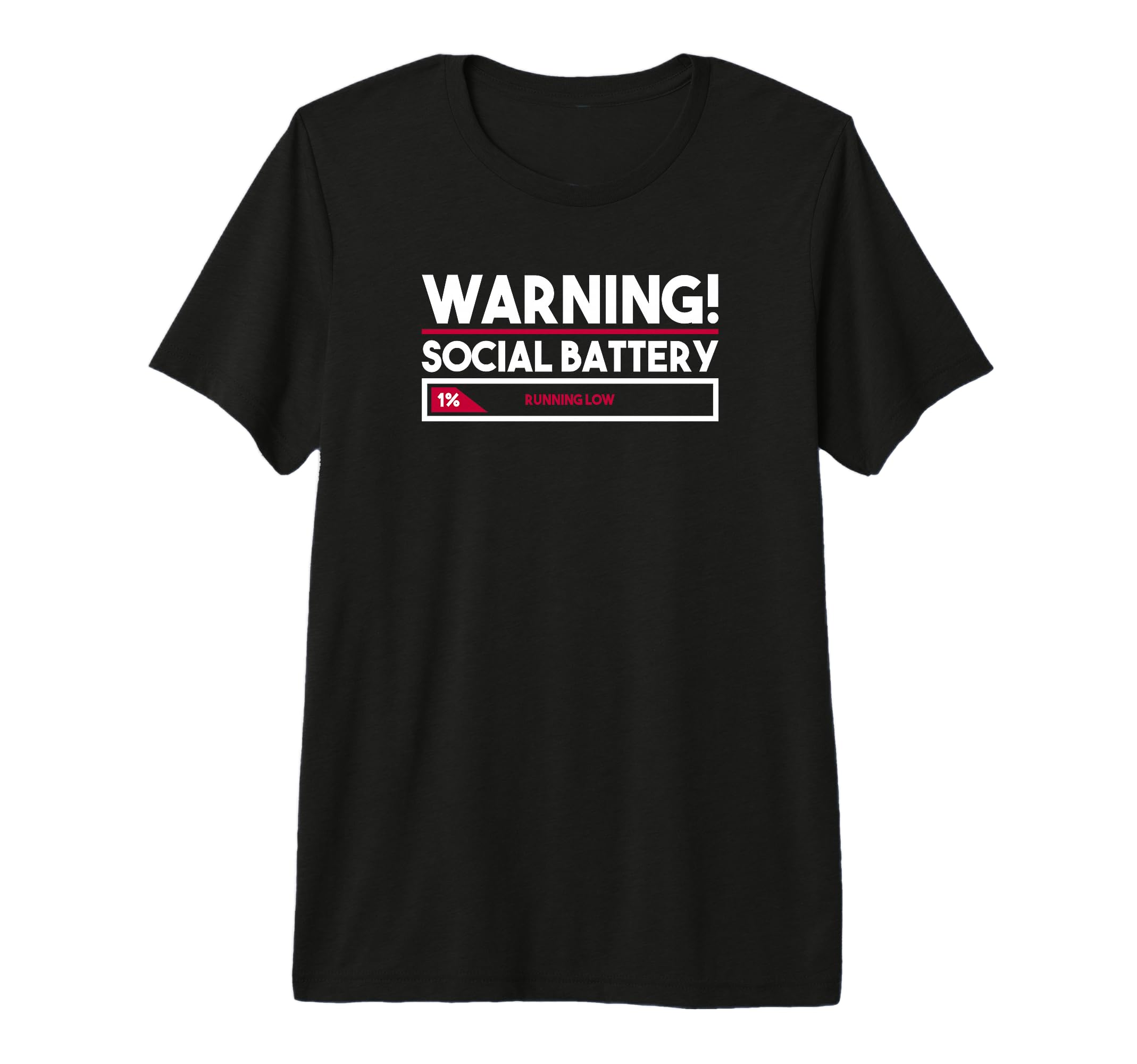 Warning Introverting Social Battery Low T-Shirt - Custom Art Print Unisex - T-Shirt, Sweatshirt, Hoodie
