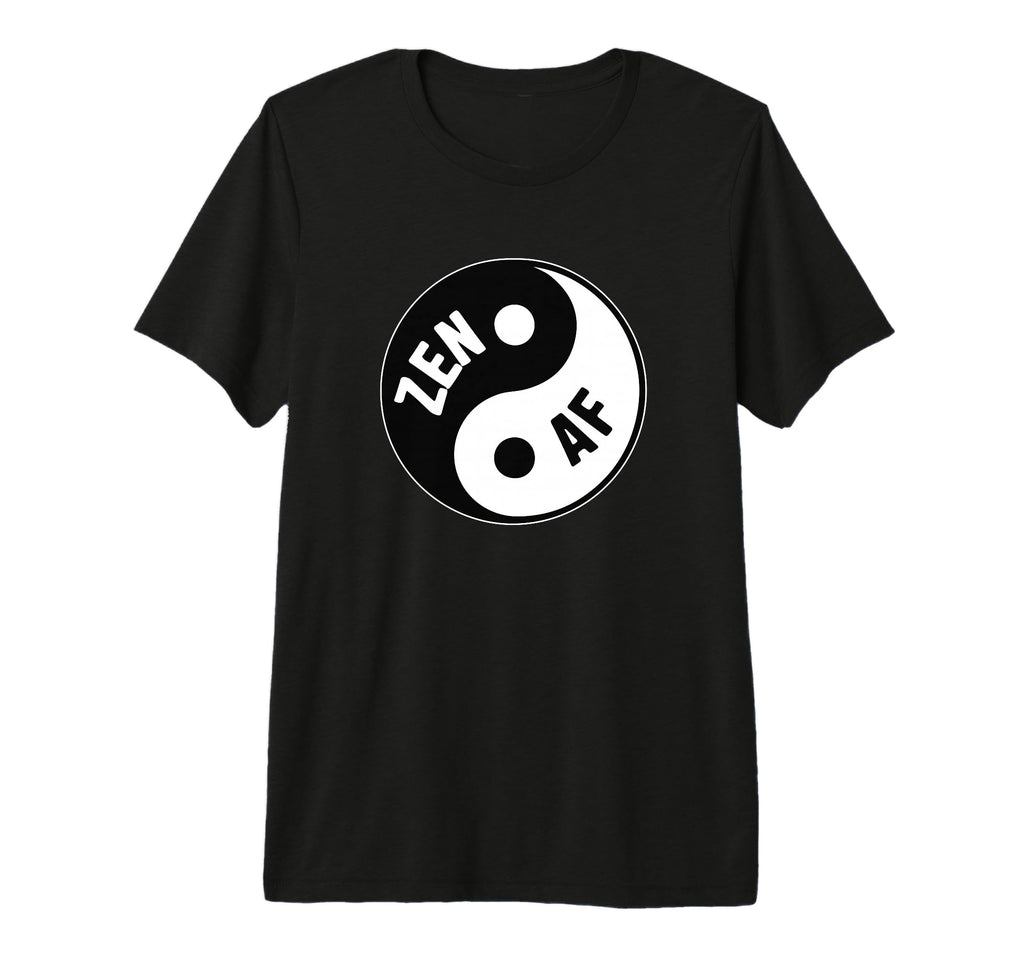 Zen Af Yin Yang Symbol Meditation T-Shirt - Streetwear Style Men Women - T-Shirt, Sweatshirt, Hoodie