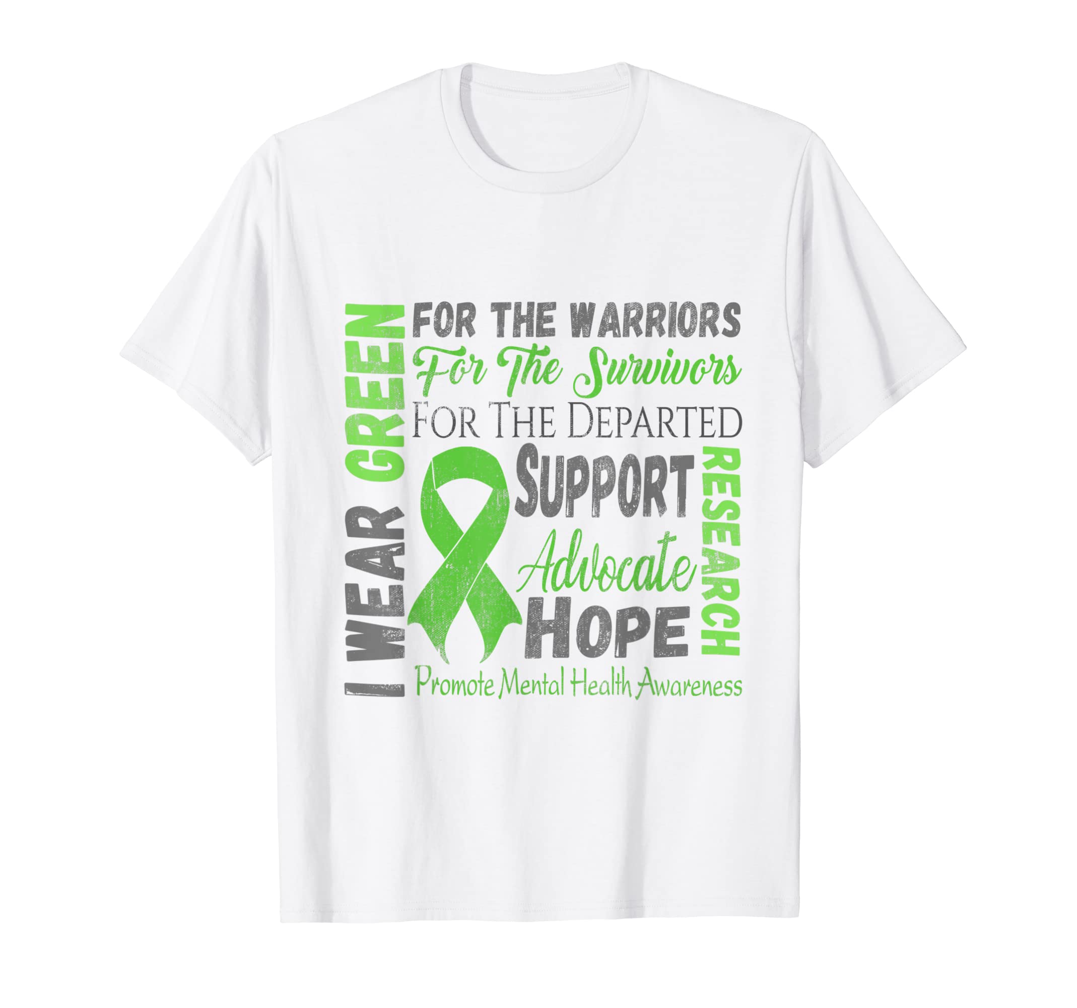 I Wear Green Warriors Mental Health T-Shirt - Fun Novelty Design Men Women - T-Shirt, Sweatshirt, Hoodie