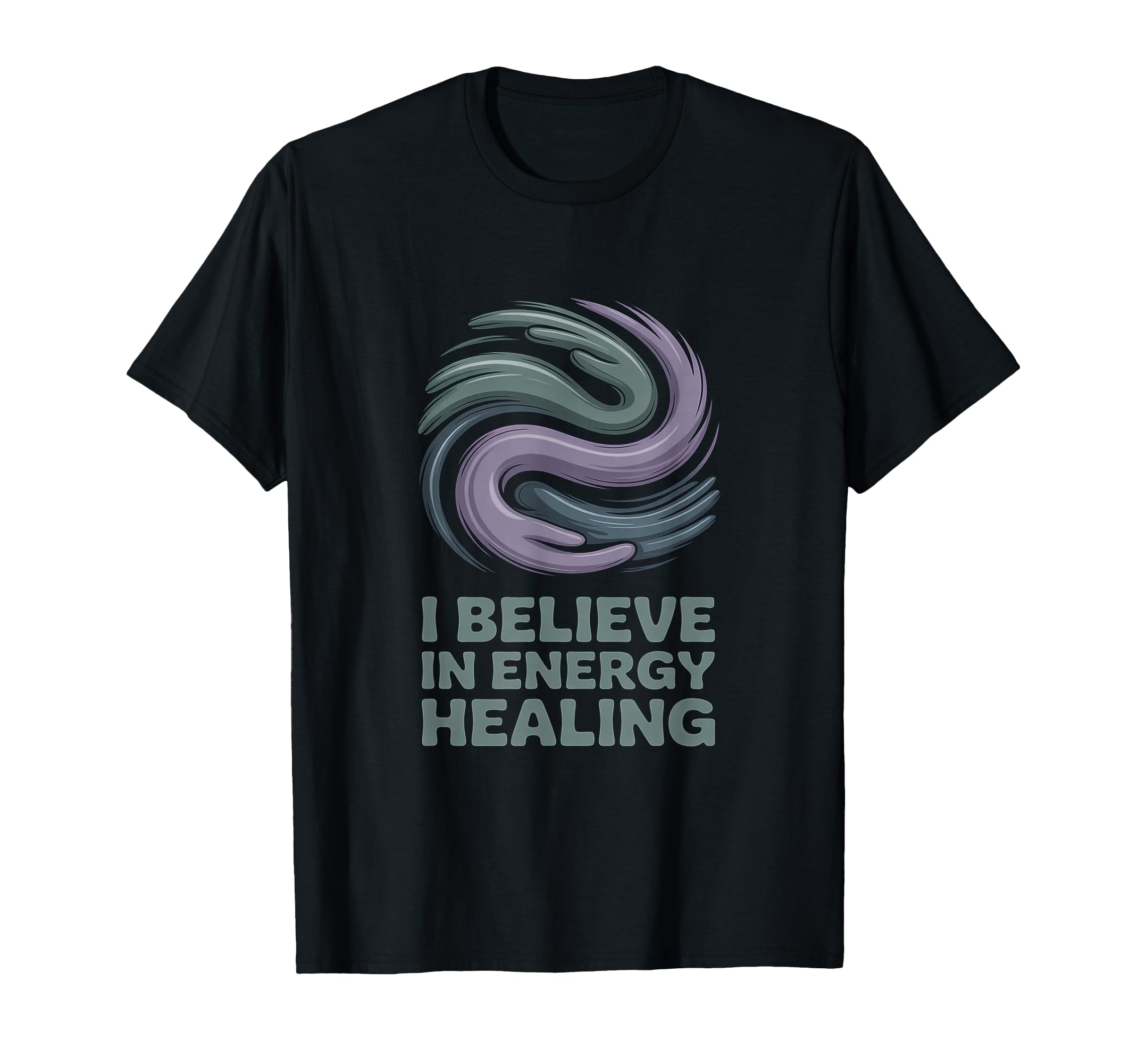 I Believe Energy Healing Abstract T-Shirt - Minimalist Print Men Women - T-Shirt, Sweatshirt, Hoodie