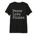Peace Love Pilates Fitness Wellness T-Shirt - Trendy Graphic for Adults - T-Shirt, Sweatshirt, Hoodie