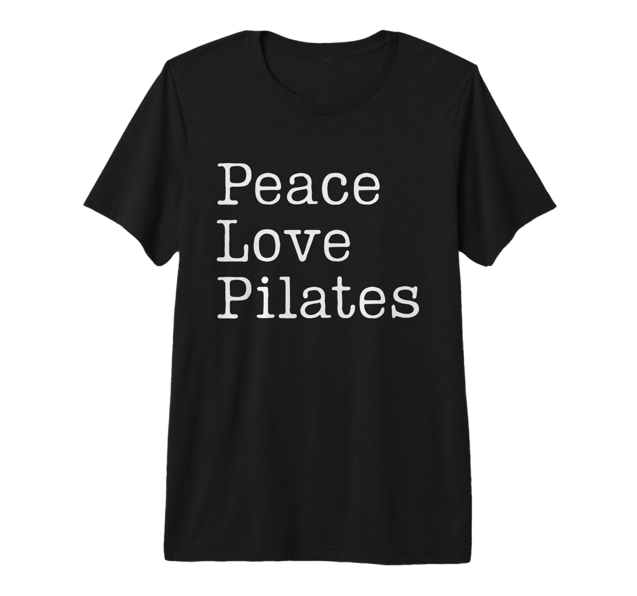 Peace Love Pilates Fitness Wellness T-Shirt - Trendy Graphic for Adults - T-Shirt, Sweatshirt, Hoodie
