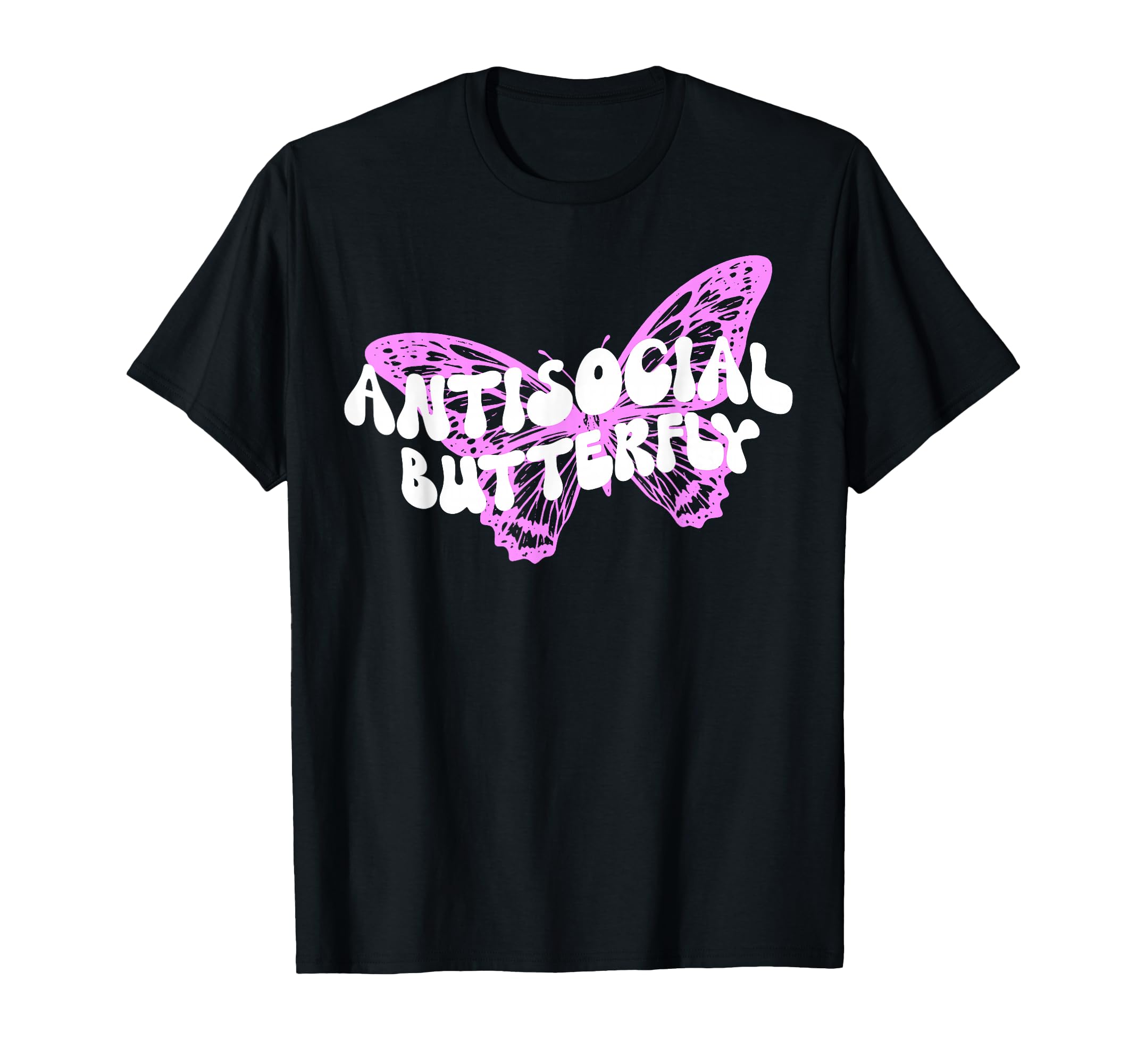 Antisocial Butterfly Funny Butterfly T-Shirt - Aesthetic Graphic Men Women - T-Shirt, Sweatshirt, Hoodie