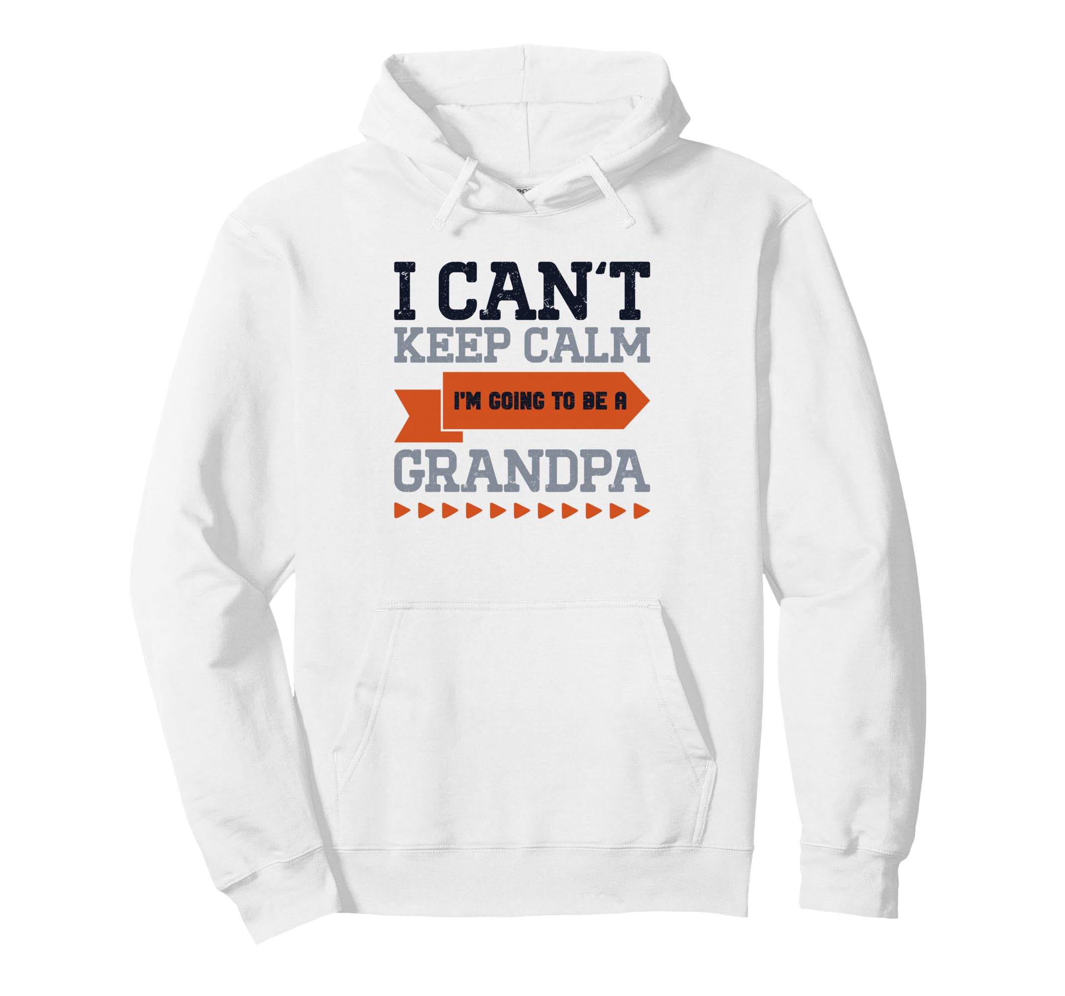 New Grandpa I Can T Keep Calm I M Going Hoodie - Graphic Print Men Women - T-Shirt, Sweatshirt, Hoodie