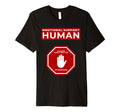 Emotional Support Human Working Funny T-Shirt - Graphic Print for Adults - T-Shirt, Sweatshirt, Hoodie