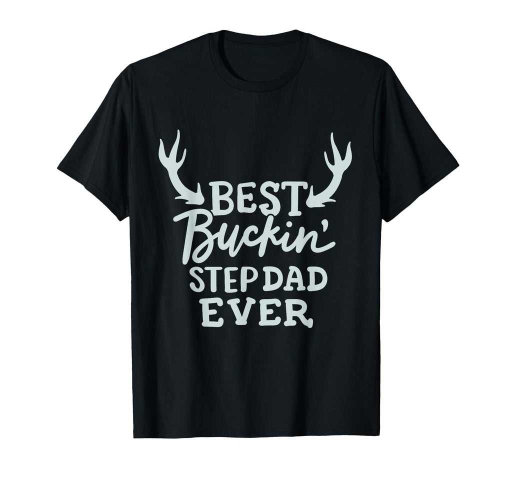 Best Buckin Step Dad Ever Funny Fathers T-Shirt - Graphic Print for Adults - T-Shirt, Sweatshirt, Hoodie