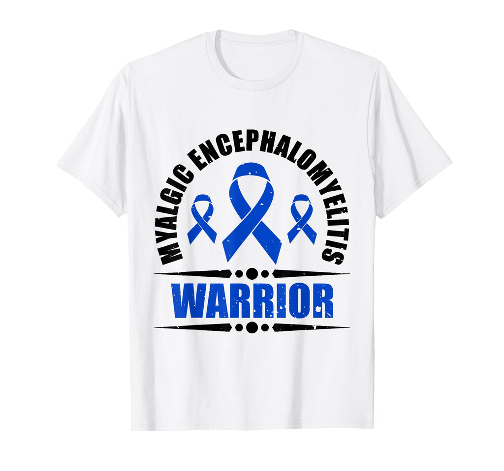 Myalgic Encephalomyelitis Warrior T-Shirt - Novelty Apparel Men Women - T-Shirt, Sweatshirt, Hoodie