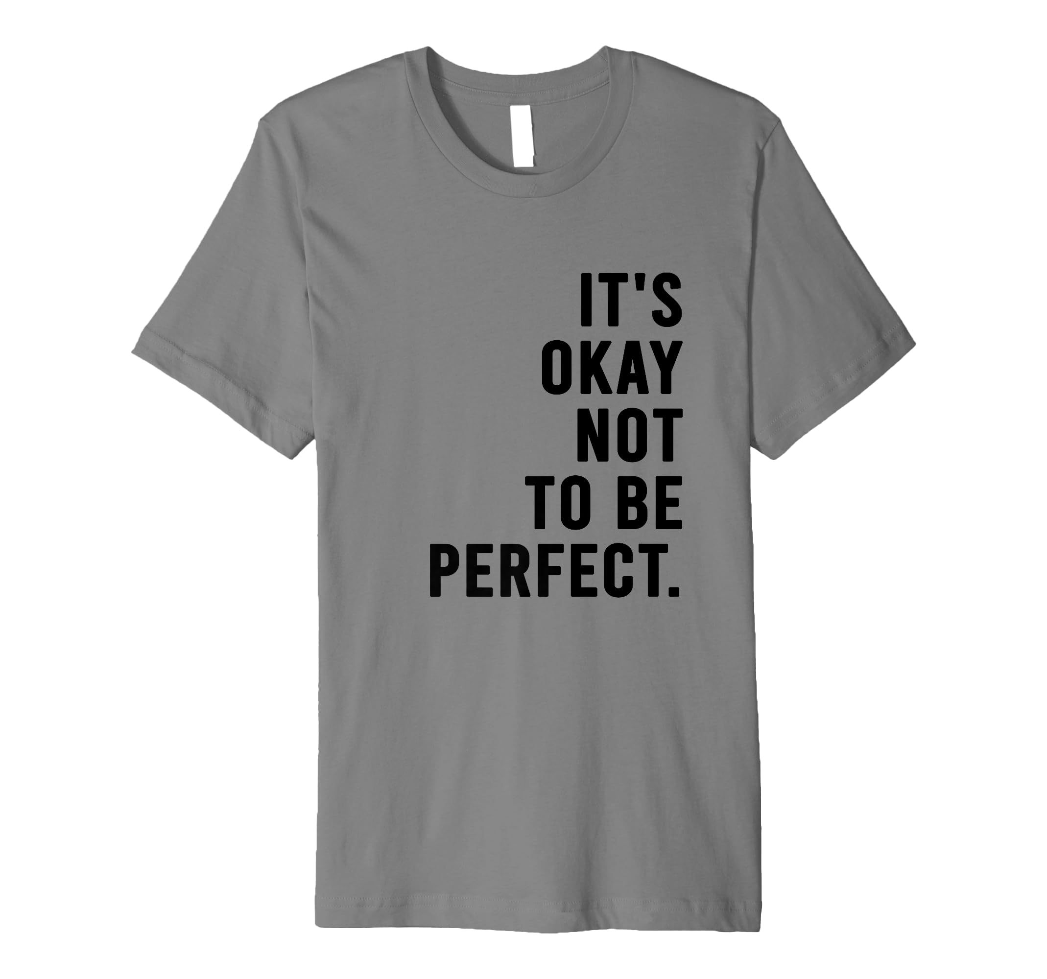 Its Okay Not To Be T-Shirt - Streetwear Style Unisex - T-Shirt, Sweatshirt, Hoodie