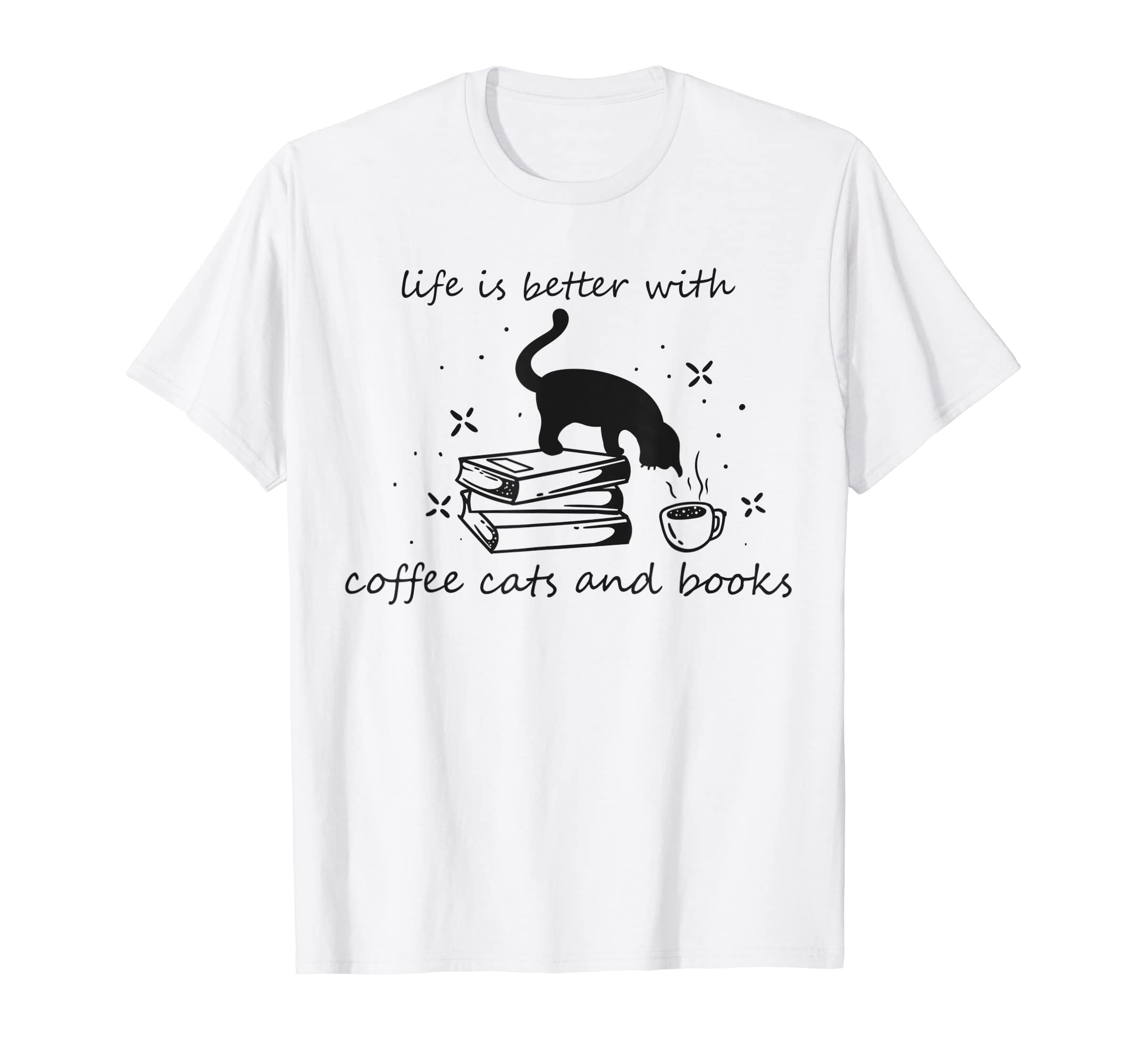 Life Good Literature Coffee Cats And T-Shirt - Streetwear Style for Adults - T-Shirt, Sweatshirt, Hoodie