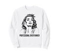 Professional Overthinker Sweatshirt - Trendy Graphic Men Women - T-Shirt, Sweatshirt, Hoodie