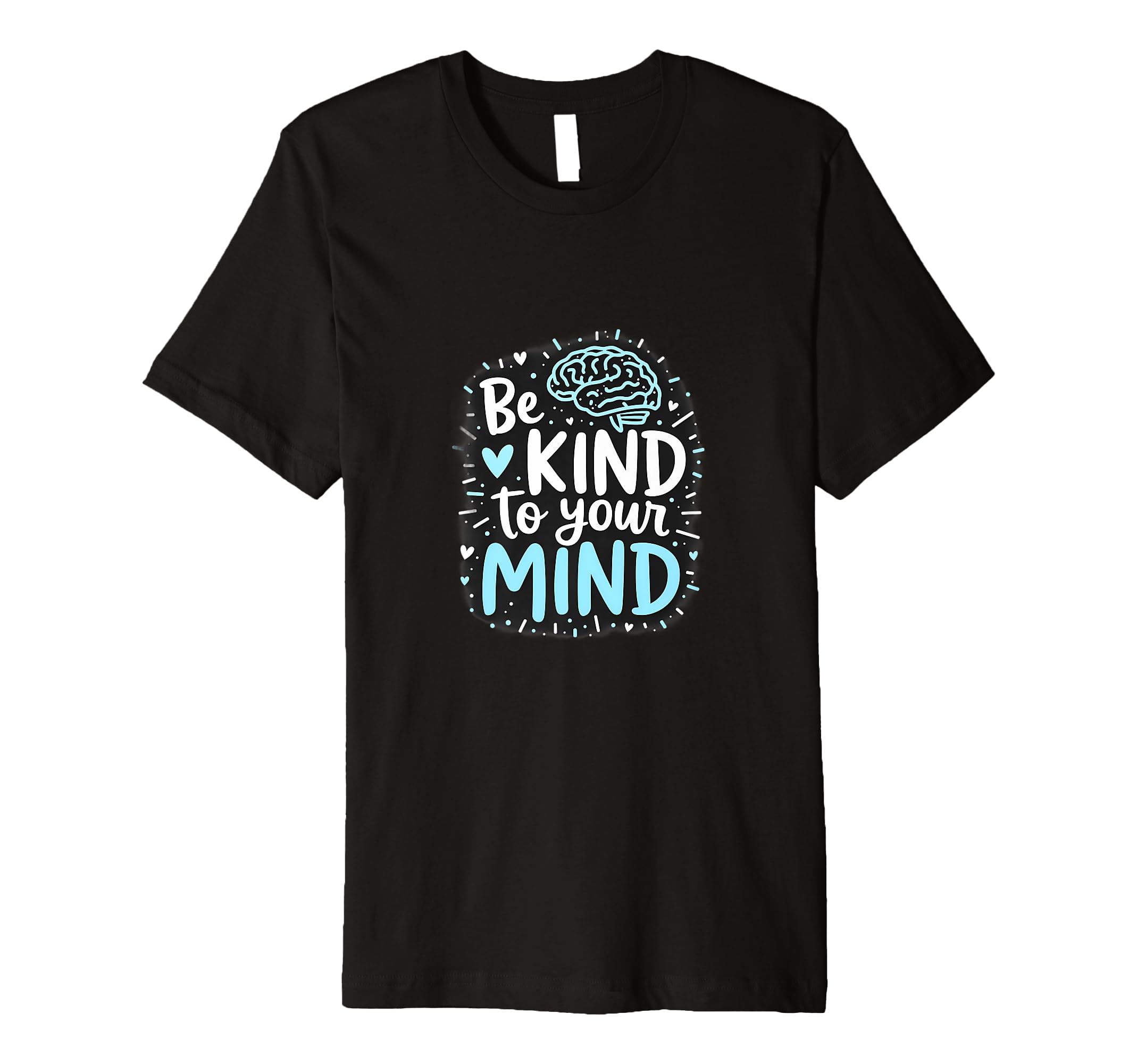 Positive Mindfulness Mental Health Awareness Hoodie - Trendy Graphic Unisex - T-Shirt, Sweatshirt, Hoodie