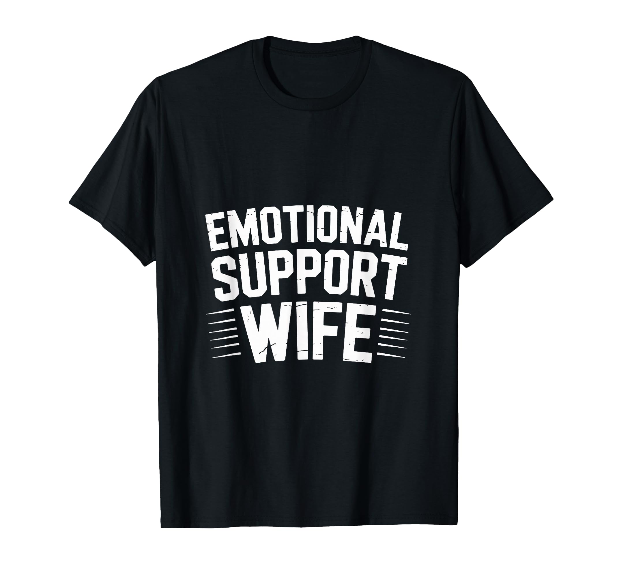 Emotional Support Wife Do Not Pet Sweatshirt - Custom Art Print for Adults - T-Shirt, Sweatshirt, Hoodie